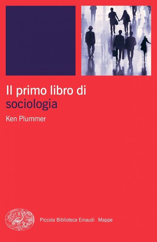 il primo libro di sociologia Il primo libro di sociologia