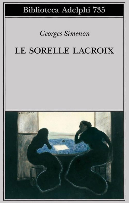 le sorelle lacroix Le sorelle Lacroix - Georges Simenon