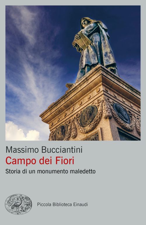 massimo bucciantini Campo dei Fiori - Massimo Bucciantini