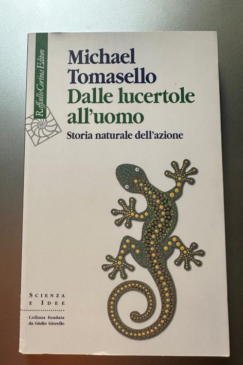 Immagine WhatsApp 2025-10-24 ore 19.00.33_53543268 Michael Tomasello Dalle lucertole all'uomo