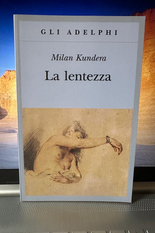 Immagine WhatsApp 2025-10-25 ore 16.15.56_889401da La lentezza Milan Kundra