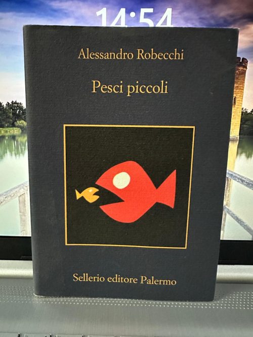 Pesci piccoli Alessandro Robecchi