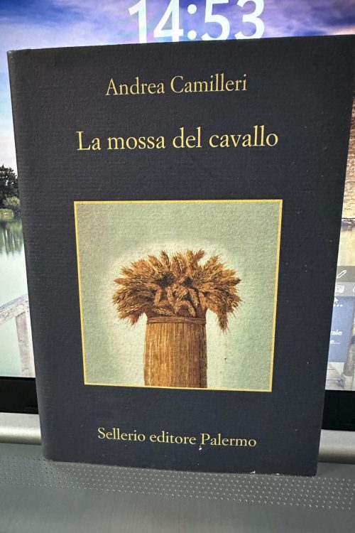 Immagine WhatsApp 2025-10-26 ore 14.57.58_7349dd8f La mossa del cavallo Andrea Camilleri