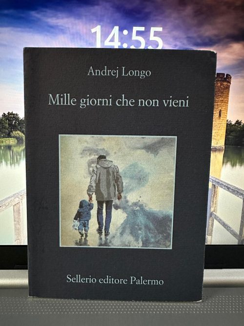 Mille giorni che non vieni Andrej Longo
