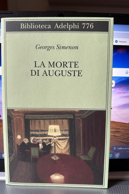 Immagine WhatsApp 2025-10-30 ore 14.48.03_f3363303 LA MORTE DI AUGUSTE Georges Simenon