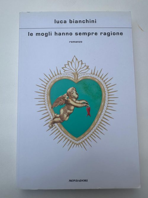 le mogli hanno sempre ragione